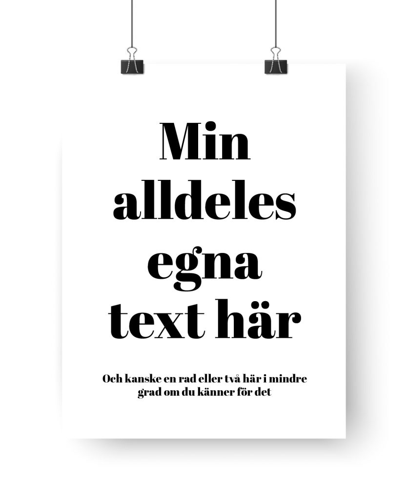 Poster med egen text nr 1
