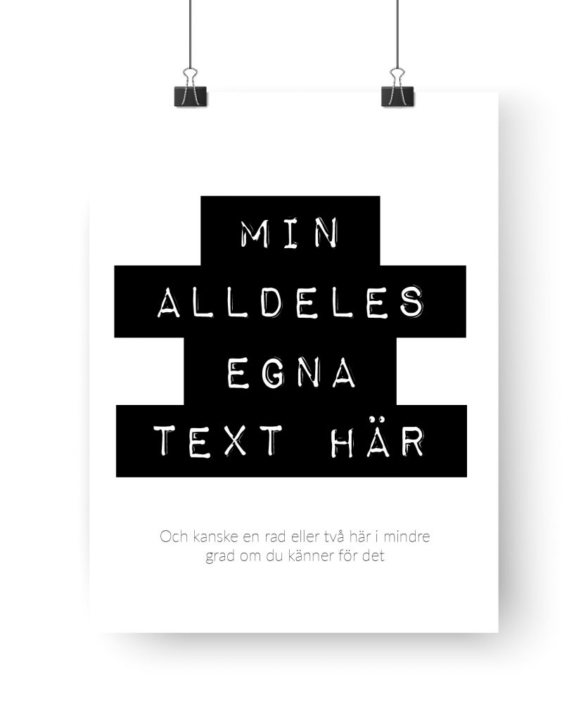 Poster med egen text nr 6